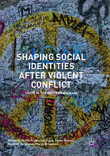 Shaping Social Identities After Violent Conflict