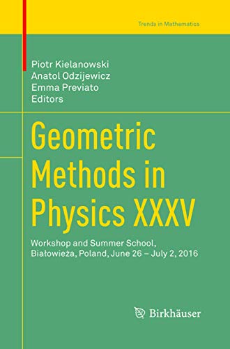 Geometric Methods in Physics XXXV