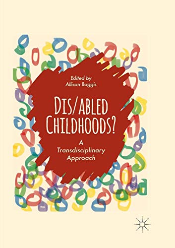 Dis/abled Childhoods?