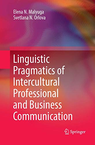 Linguistic Pragmatics of Intercultural Professional and Business Communication