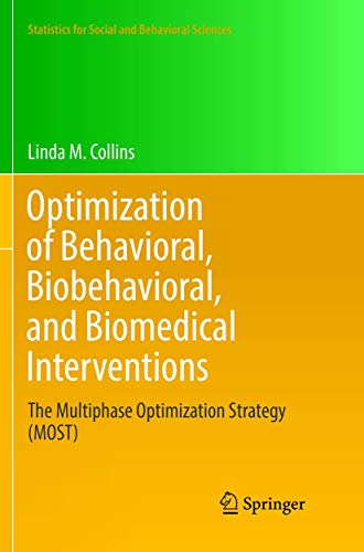 Optimization of Behavioral, Biobehavioral, and Biomedical Interventions