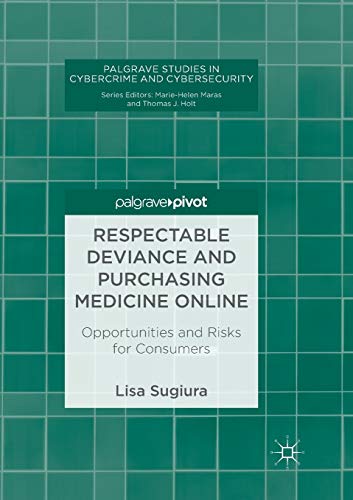 Respectable Deviance and Purchasing Medicine Online