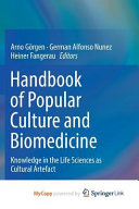 Handbook of Popular Culture and Biomedicine