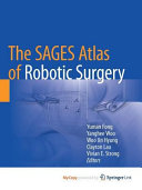 The SAGES Atlas of Robotic Surgery