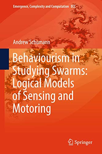 Behaviourism in Studying Swarms