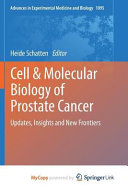 Cell & Molecular Biology of Prostate Cancer