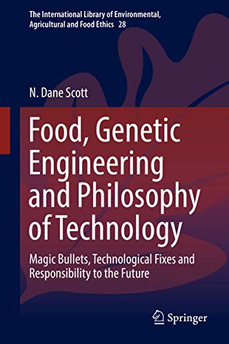 Food, Genetic Engineering and Philosophy of Technology