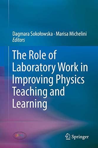 The Role of Laboratory Work in Improving Physics Teaching and Learning