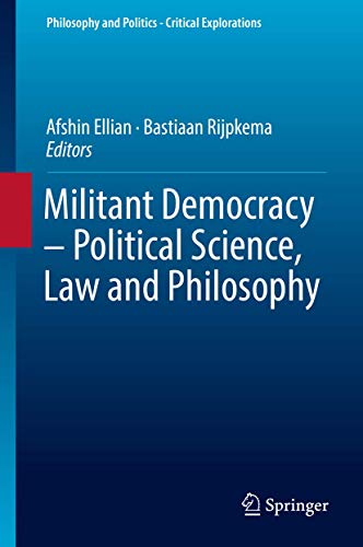 Militant Democracy - Political Science, Law and Philosophy