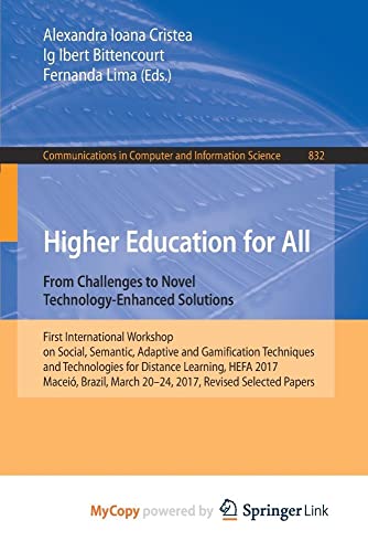 Higher Education for All. From Challenges to Novel Technology-Enhanced Solutions