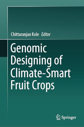 Genomic Designing of Climate-Smart Fruit Crops