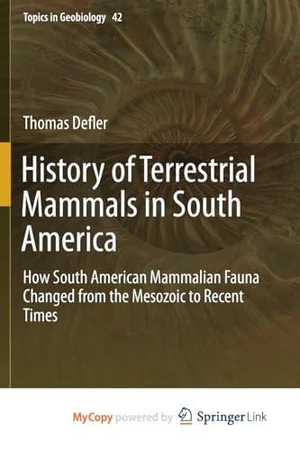 History of Terrestrial Mammals in South America