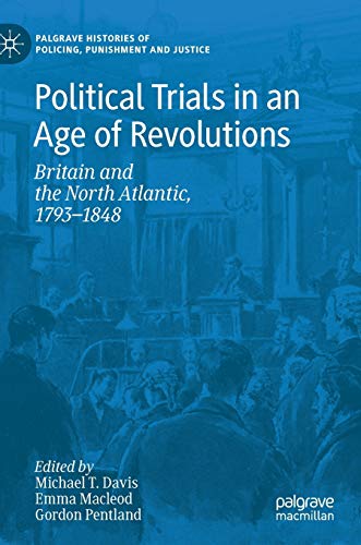 Political Trials in an Age of Revolutions