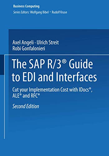 The SAP R/3(r) Guide to EDI and Interfaces