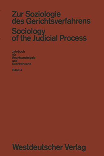 Zur Soziologie Des Gerichtsverfahrens (Sociology of the Judicial Process)