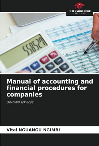 Manual of accounting and financial procedures for companies