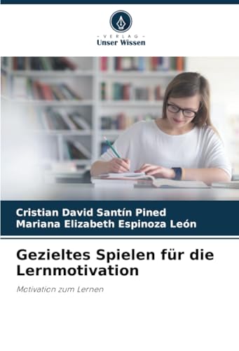 Gezieltes Spielen für die Lernmotivation