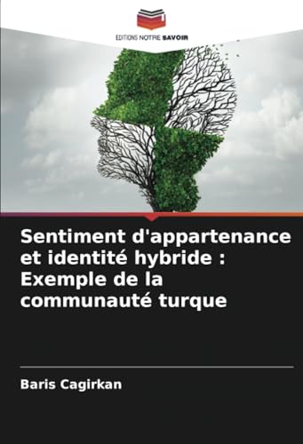 Sentiment d'appartenance et identité hybride