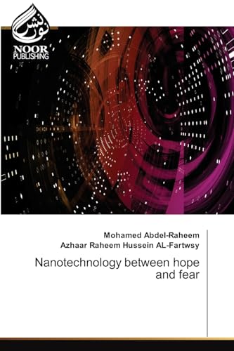 Nanotechnology between hope and fear