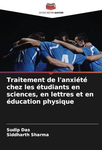 Traitement de l'anxiété chez les étudiants en sciences, en lettres et en éducation physique