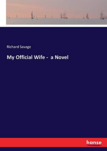 My Official Wife -  a Novel