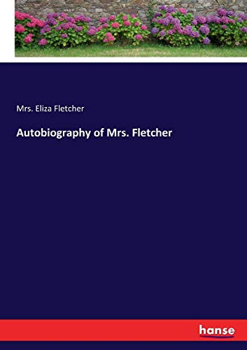 Autobiography of Mrs. Fletcher