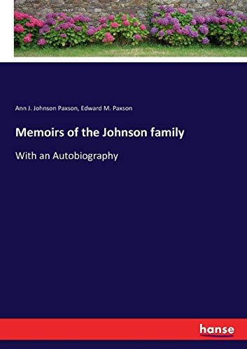 Memoirs of the Johnson family