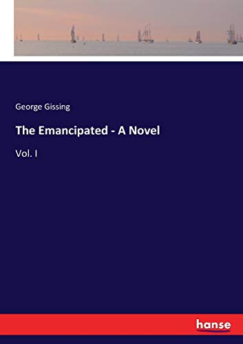 The Emancipated - A Novel