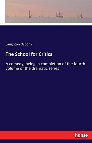 The School for Critics