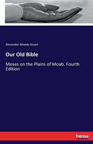 Our Old Bible