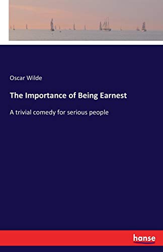 The Importance of Being Earnest