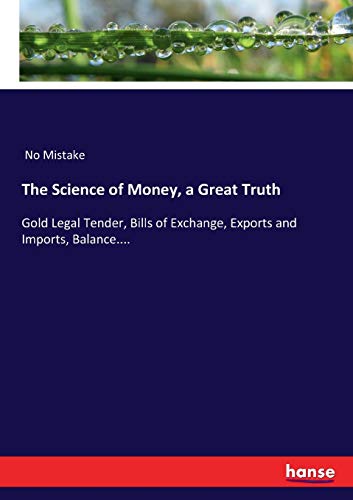 The Science of Money, a Great Truth