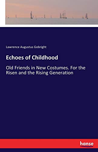 Echoes of Childhood
