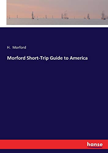 Morford Short-Trip Guide to America
