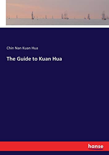 The Guide to Kuan Hua