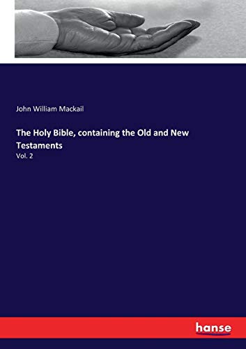 The Holy Bible, containing the Old and New Testaments