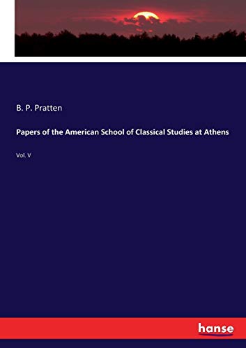 Papers of the American School of Classical Studies at Athens