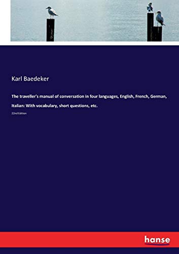 The traveller's manual of conversation in four languages, English, French, German, Italian