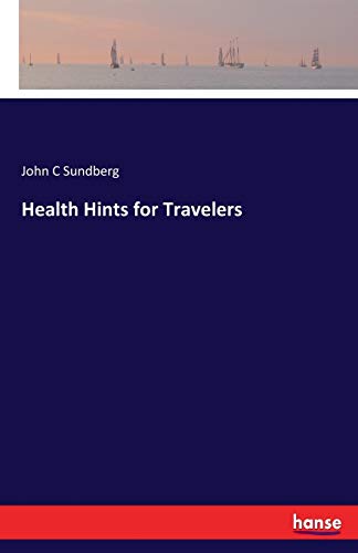 Health Hints for Travelers