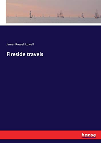 Fireside travels