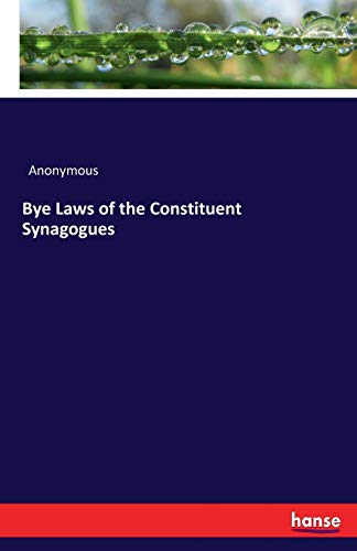 Bye Laws of the Constituent Synagogues