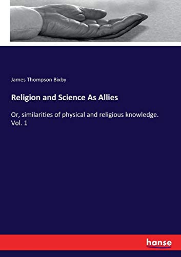 Religion and Science As Allies