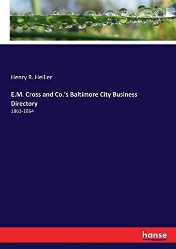 E.M. Cross and Co.'s Baltimore City Business Directory