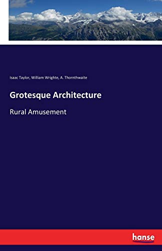 Grotesque Architecture