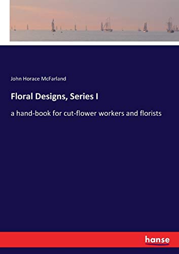 Floral Designs, Series I