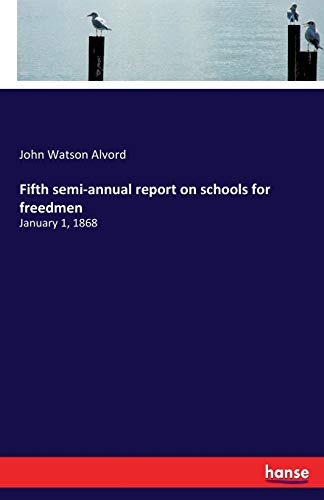 Fifth semi-annual report on schools for freedmen