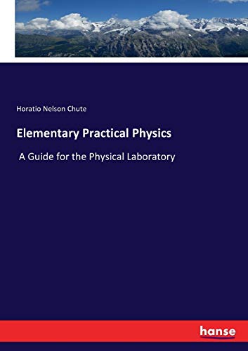 Elementary Practical Physics