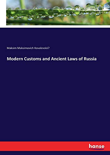 Modern Customs and Ancient Laws of Russia