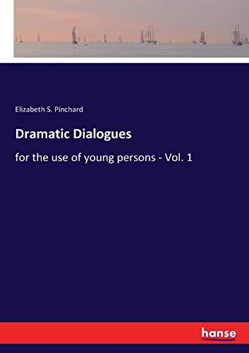 Dramatic Dialogues