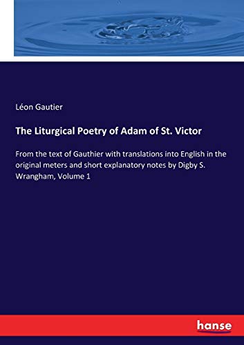 The Liturgical Poetry of Adam of St. Victor